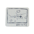 Born to Fly Sticker
