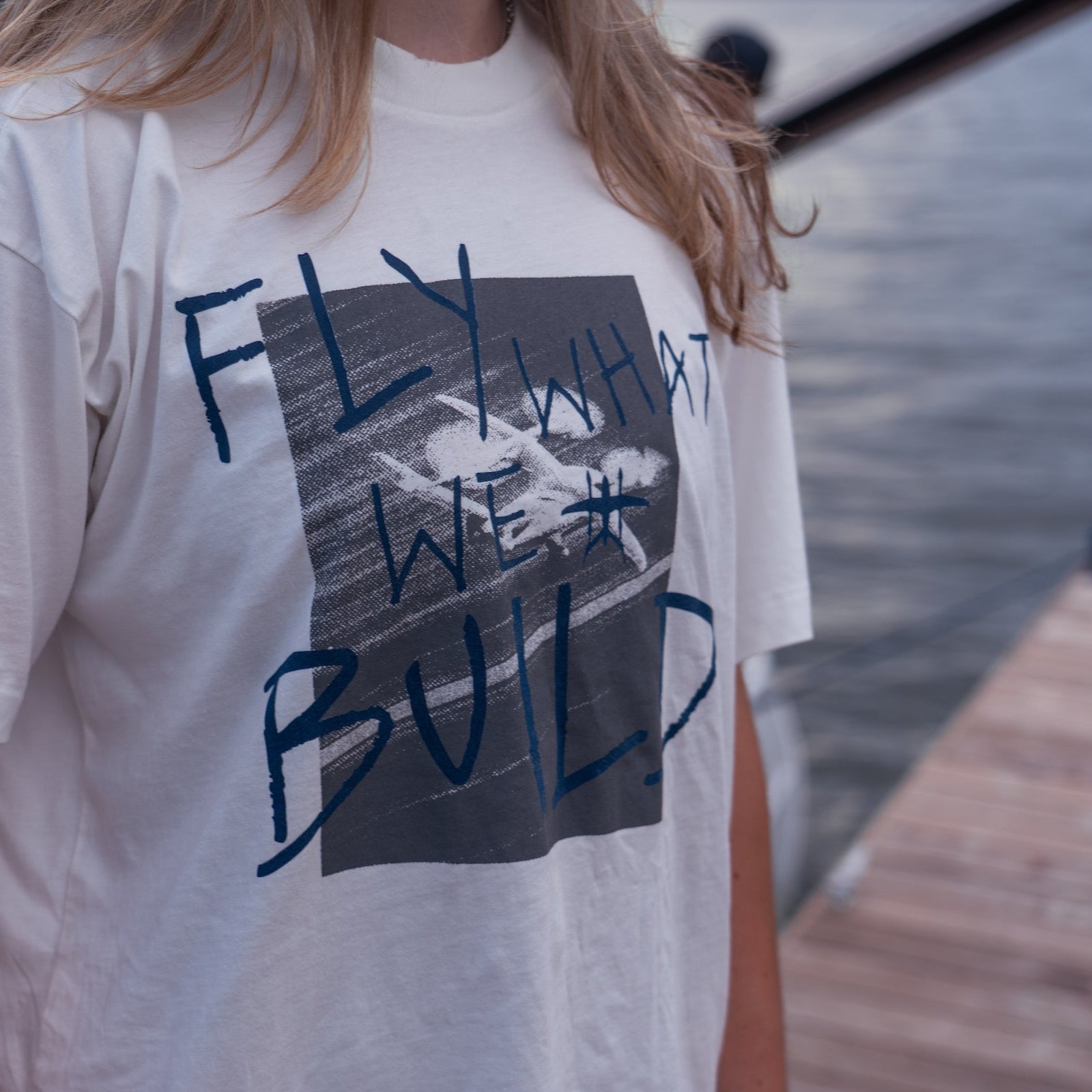 Fly What We Build T-Shirt